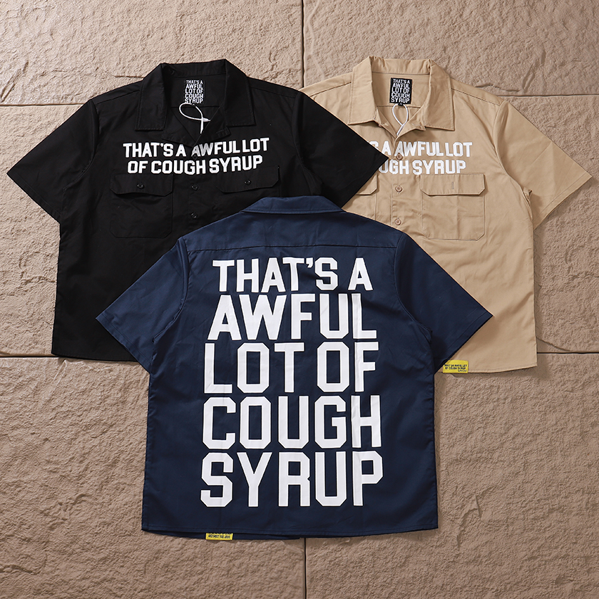 That's A Awful Lot of Cough Syrup SHIRT